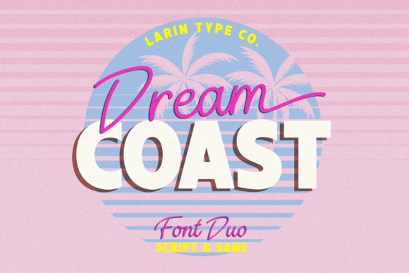 Dream Coast Font: A Vintage Duo for Modern Brands