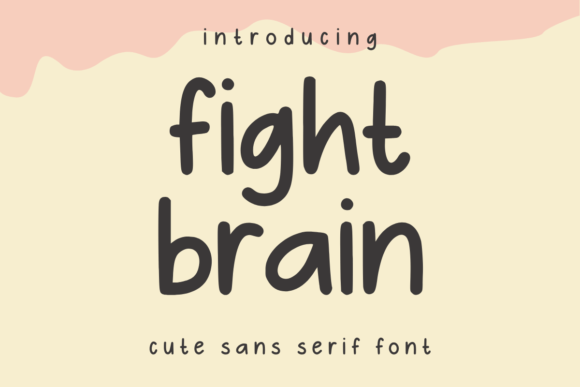 Fight Brain Font: A Quirky Sans Serif for Bold Campaigns