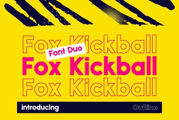 Fox Kickball Font Review for Modern Campaigns