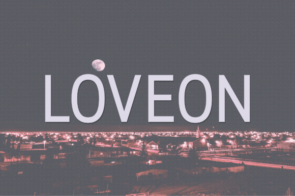 Loveon: The Modern Sans Serif Typeface for Marketers