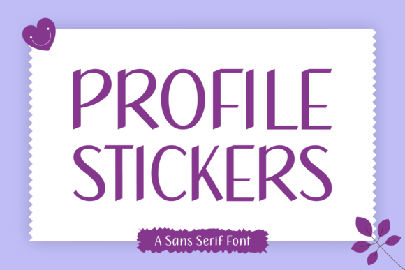 Profile Stickers Typeface for Modern Campaigns