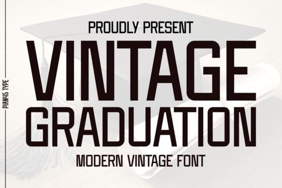 Vintage Graduation Font for Bold Campaign Headlines
